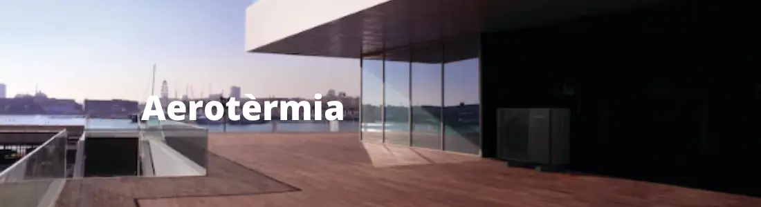 Aerotermia-climatización-renovable-sin-combustibles-fósiles-sin-obras-tipo-tipos-cómo-funciona-aerotermia-radiadores-suelo-radiante-ACS-aire-agua